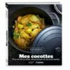 Livre Mes Cocottes Plus De 40 Recettes Savoureuses Et Réconfortantes -fournitures de cuisine boutique 632087 0 2 Livre Mes cocottes Plus de 40 recettes savoureuses et reconfortantes Mathon